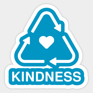 RECYCLE KINDNESS (WHITE) Sticker